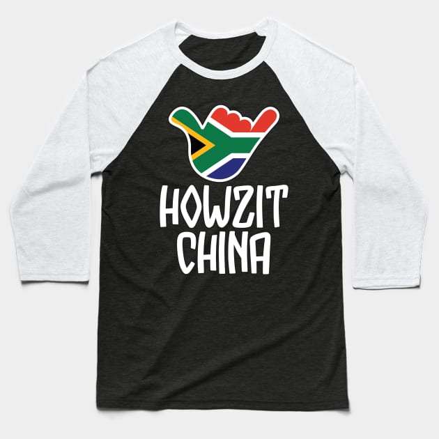 Howzit China - South African greeting and shaka sign with South African flag inside Baseball T-Shirt by RobiMerch